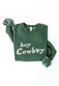 HEY COWBOY Graphic Sweatshirt