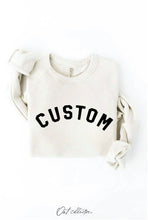Load image into Gallery viewer, CUSTOM Graphic Sweatshirt