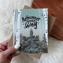 Load image into Gallery viewer, &quot;Remember Your Why&quot; Encouragement Card