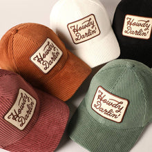 Load image into Gallery viewer, Howdy Darlin&#39; Embroidery Patch Corduroy Cap