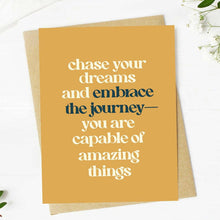 Load image into Gallery viewer, &quot;Chase your dreams...&quot; Inspirational Graduation Card