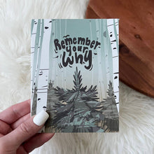 Load image into Gallery viewer, &quot;Remember Your Why&quot; Encouragement Card