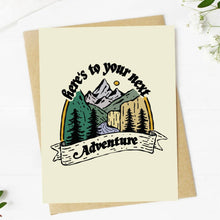Load image into Gallery viewer, &quot;Here&#39;s To Your Next Adventure&quot; Greeting Card